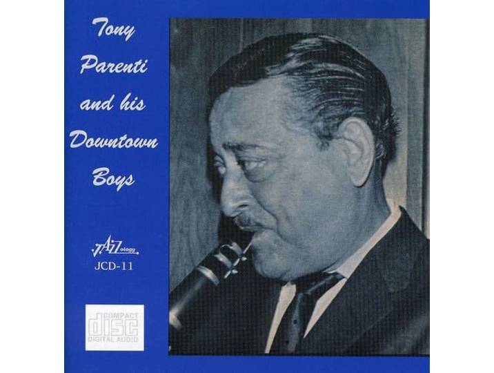 Tony Parenti - Tony Parenti And His Downtown Boys