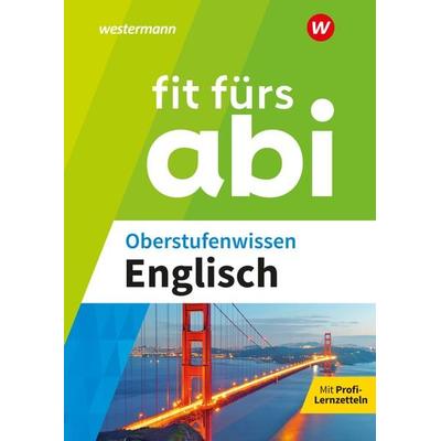 Fit fürs Abi, Taschenbuch von Lara Jost,Sarah Nowotny, Westermann Lernwelten GmbH, 978-3-07-003145-7