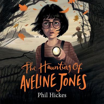 The Haunting of Aveline Jones - Phil Hickes, Audio, 9781399156226