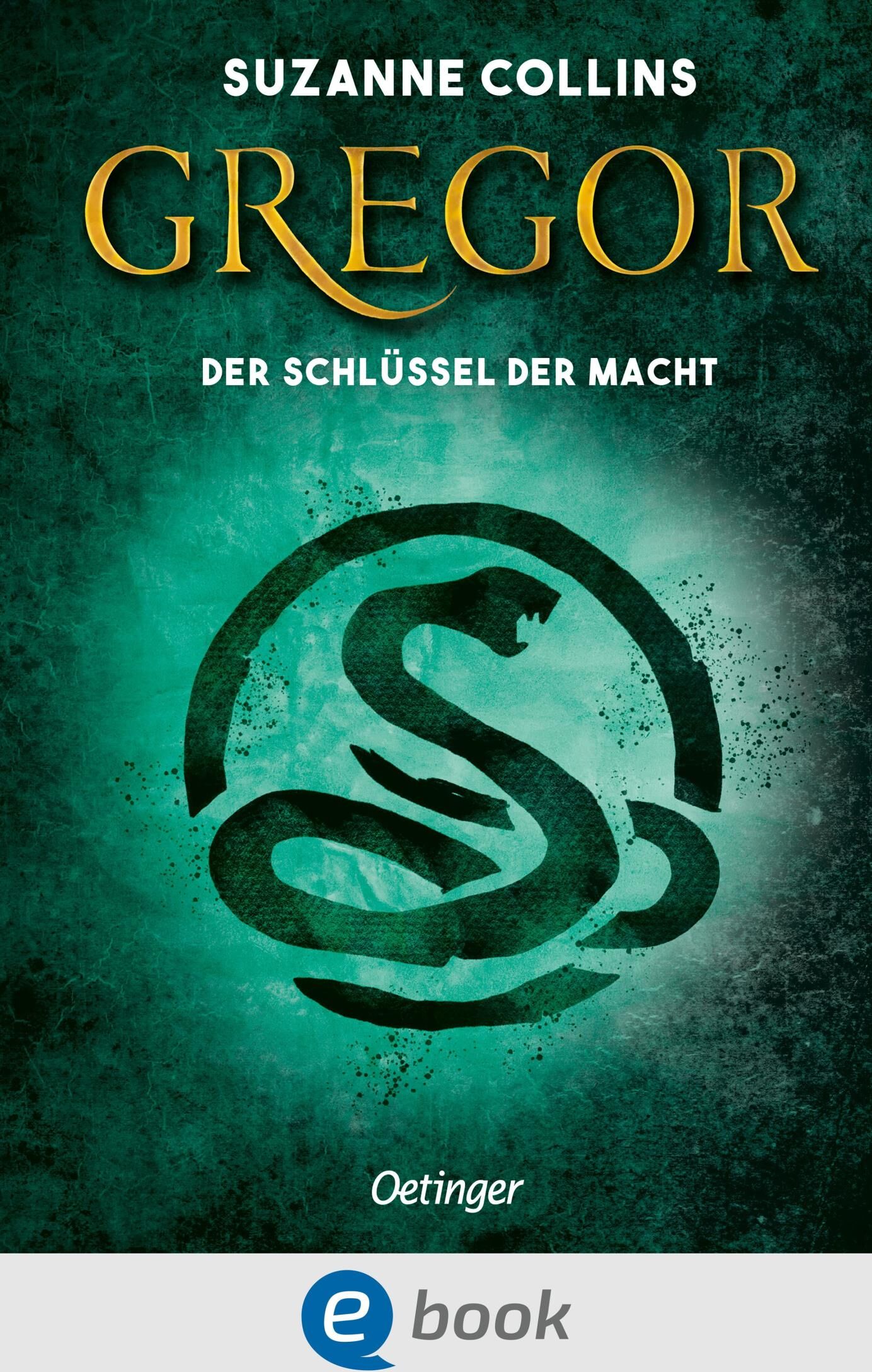 Oetinger Gregor 2. Gregor und der Schlüssel zur Macht