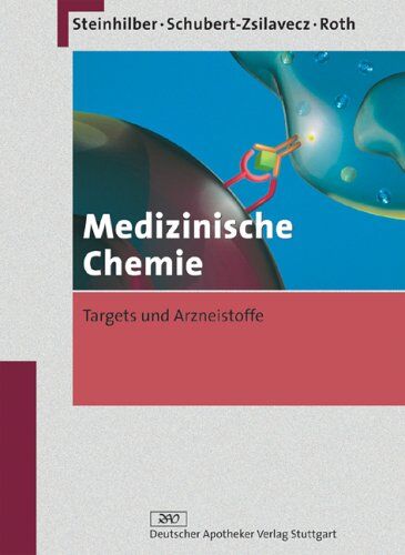 Dieter Steinhilber - Medizinische Chemie. Targets und Arzneistoffe - Preis vom 30.09.2026 09:01:18 h