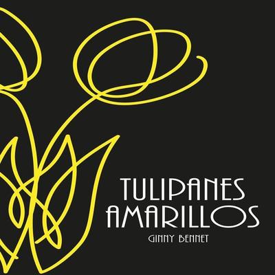 Tulipanes amarillos - Ginny Bennet, Audio, 9788409608393