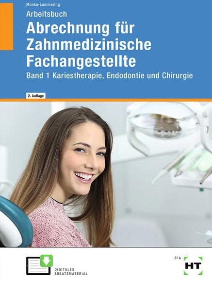 Sabine Monka-Lammering - Arbeitsbuch Abrechnung für Zahnmedizinische Fachangestellte: Band 1 Kariestherapie, Endodontie und Chirurgie - Preis vom 12.10.2026 11:37:12 h