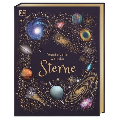 Wundervolle Welt der Sterne, Gebundene Ausgabe von Will Gater, DK Verlag Dorling Kindersley