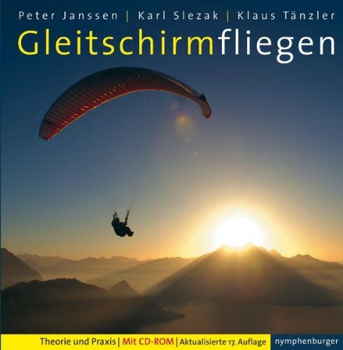 Peter Janssen - Gleitschirmfliegen: Theorie und Praxis; 17. Aufl - Preis vom 11.10.2026 15:43:13 h