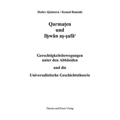 Quarmaten und Ihwan assafa, Paperback von Kamal Ramahi,Detlev Quintern, Theorie u. Praxis, 978-3-921866-97-9