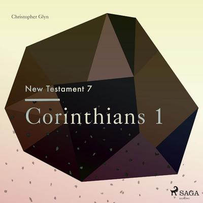 The New Testament 7 - Corinthians 1 - Christopher Glyn, Audio, 9788711674697