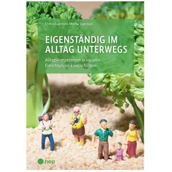 Eigenständig im Alltag unterwegs, Fachbücher von Christa Luginbühl, Monika Luginbühl