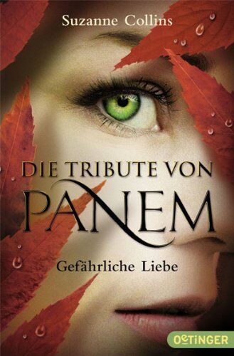 Suzanne Collins - Die Tribute von Panem - Gefährliche Liebe - Preis vom 09.10.2026 07:28:09 h