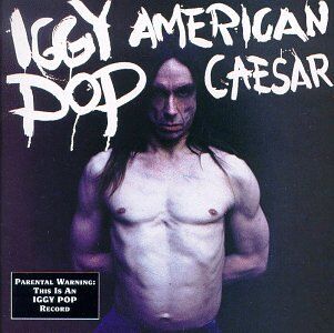 Iggy Pop - American Caesar - Preis vom 11.10.2026 15:43:13 h