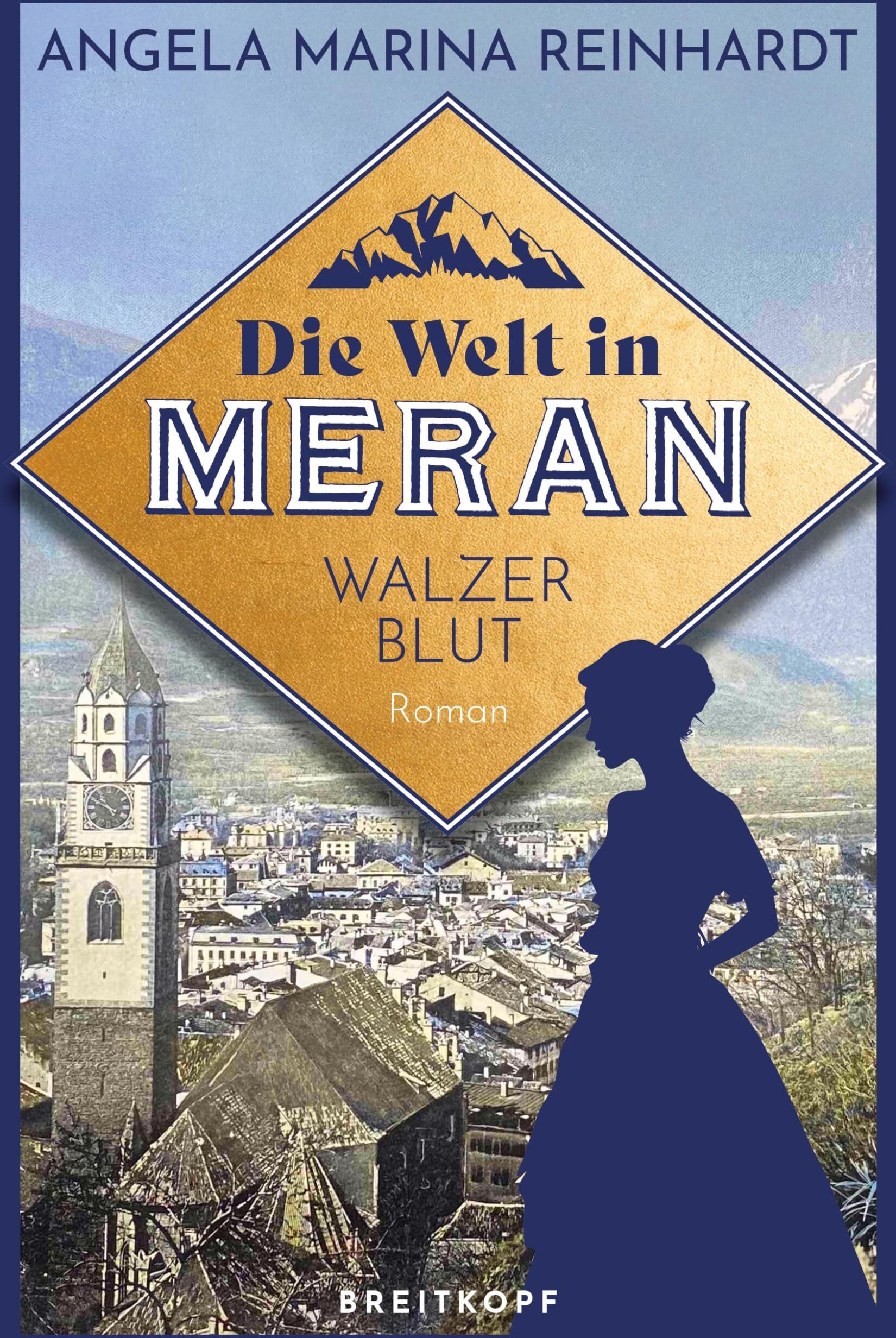 Reinhardt, Angela Marina - Die Welt in Meran - Walzerblut: Historischer Roman (Die Meran-Saga) - Preis vom 09.10.2026 07:28:09 h