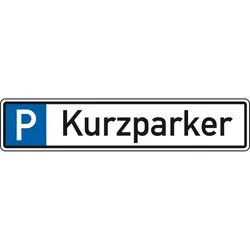 Schild I Parkplatzreservierungsschild Kurzparker, ohne Befestigungsset, 520x110mm