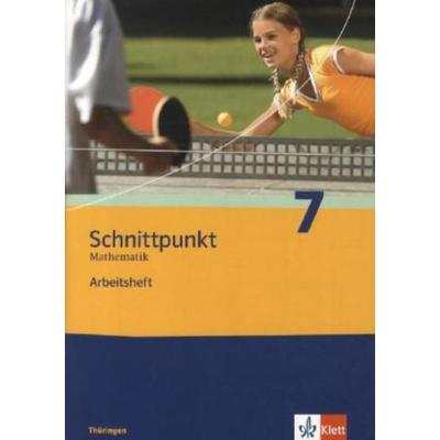 Schnittpunkt Mathematik. Arbeitsheft plus Lösungsheft 7. Schuljahr. Ausgabe für Thüringen, Geheftet von , Klett Schulbuchverlag, 978-3-12-742275-7