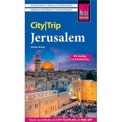 Reise Know-How CityTrip Jerusalem, Taschenbuch von Markus Bingel, Reise Know-How Verlag Peter Rump GmbH, 978-3-8317-3436-8