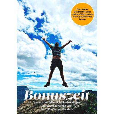 Bonuszeit, Taschenbuch von Christian Schmeling, Epubli, 978-3-7584-9167-2
