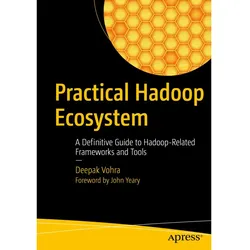 Practical Hadoop Ecosystem, Fachbücher von Deepak Vohra