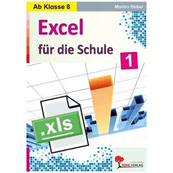 Das Excel-Buch für die Schule, Schulbücher von Marino Heber