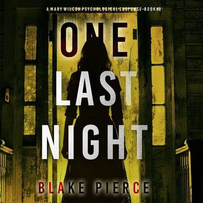 One Last Night (The Governess—Book 8) - Blake Pierce, Audio, 9798894822341