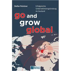 Go and grow global, Sachbücher von Stefan Peintner