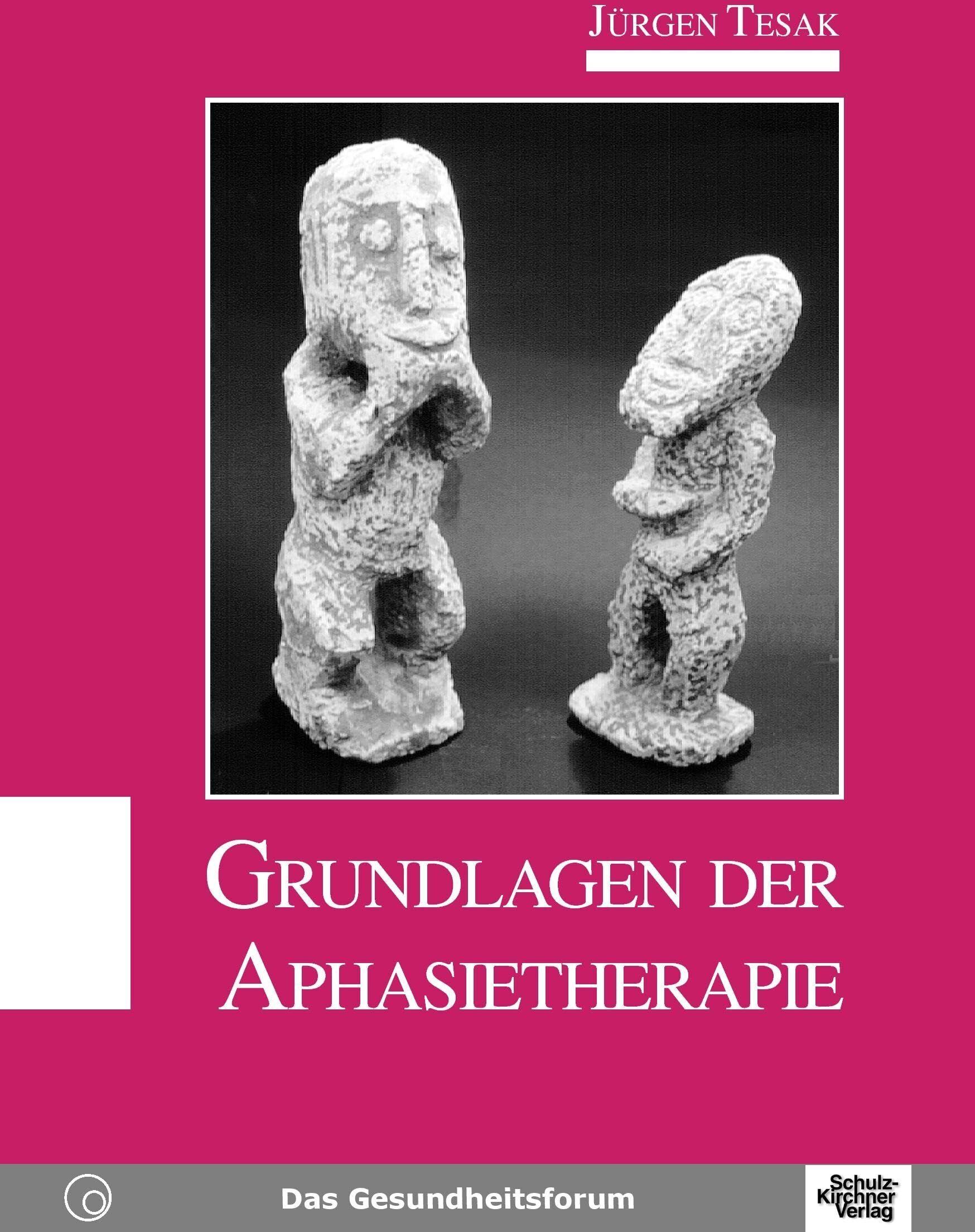 Jürgen Tesak - Grundlagen der Aphasietherapie - Preis vom 18.10.2026 19:22:15 h