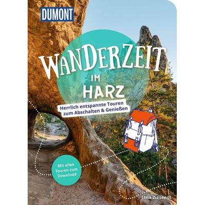DUMONT Wanderzeit im Harz, Taschenbuch von Jana Zieseniss, MairDuMont, 978-3-616-03273-3