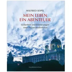 Seipel:Mein Leben - ein Abenteuer, Kinderbücher von Wilfried Seipel