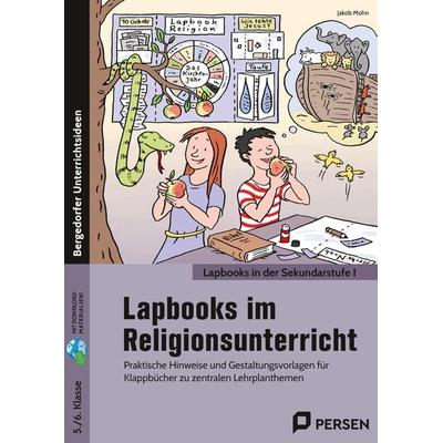 Lapbooks im Religionsunterricht - 5./6. Klasse, Set von Jakob Mohn, Persen Verlag in der AAP Lehrerwelt GmbH, 978-3-403-20825-9