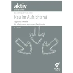 Neu im Aufsichtsrat, Fachbücher von Michael Bachner, Nicolai Jerome Culik, Lars Weinbrenner