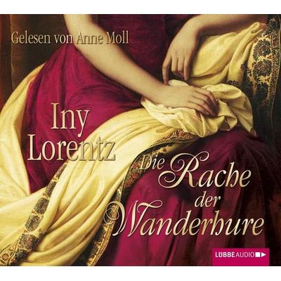 Die Rache der Wanderhure / Die Wanderhure Bd.2, CD von Iny Lorentz, Lübbe Audio