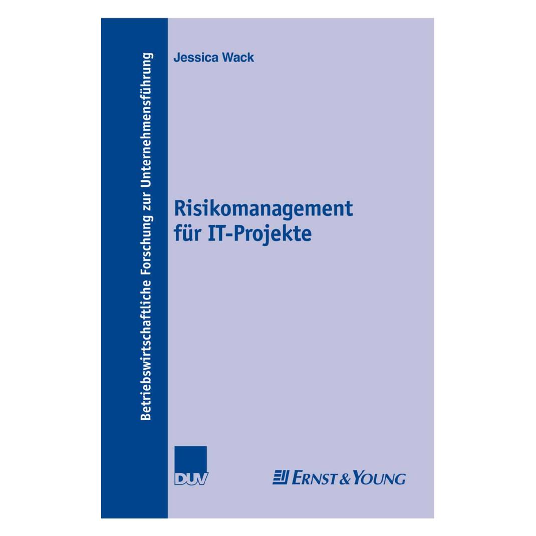 Gabler Risikomanagement für IT-Projekte (Deutsch, Softcover, Jessica Wack) (55190166)