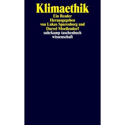 Klimaethik, Taschenbuch von , Suhrkamp, 978-3-518-30041-1