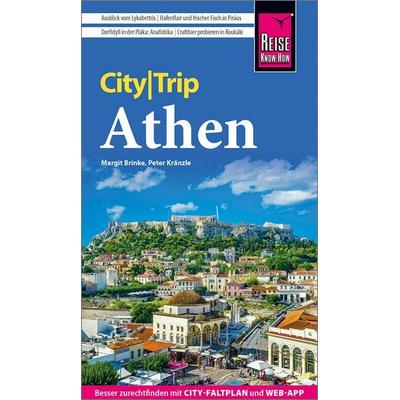 Reise Know-How CityTrip Athen, Taschenbuch von Peter Kränzle,Margit Brinke, Reise Know-How Verlag Peter Rump GmbH, 978-3-8317-8120-1