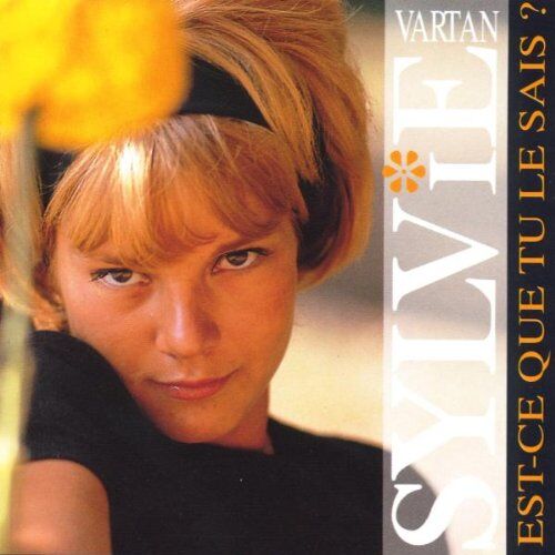 Sylvie Vartan - Est-Ce Que Tu le Sais? - Preis vom 11.10.2026 03:10:56 h