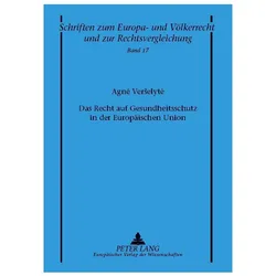 Verselyte:Das Recht auf Gesundheitsschu, Fachbücher von Agne Verselyte