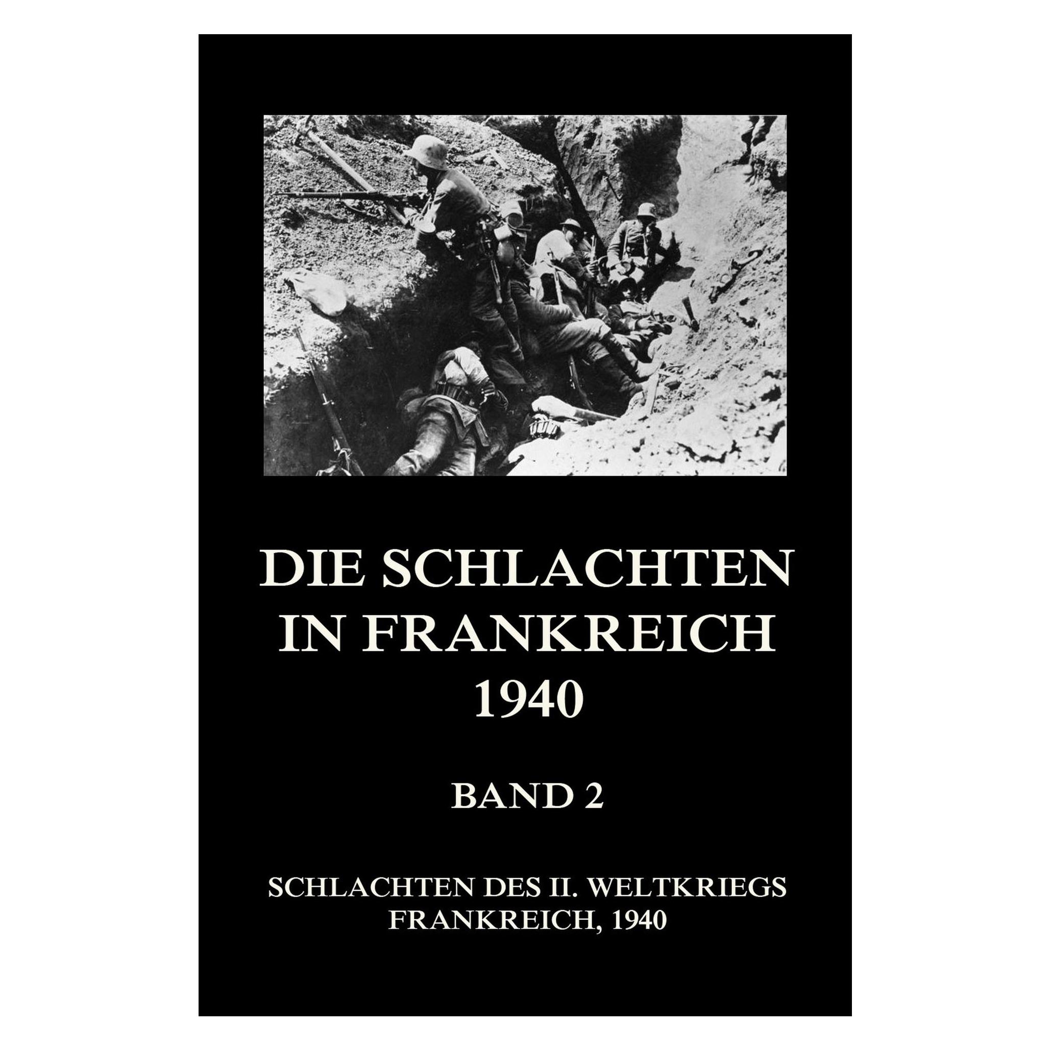 Jazzybee Die Schlachten in Frankreich 1940, Band 2 (Deutsch, Softcover, Jürgen Beck) (56232729)