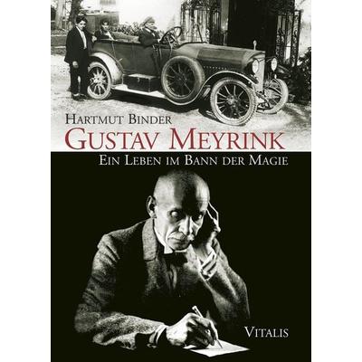 Gustav Meyrink, Gebundene Ausgabe von Hartmut Binder, Vitalis, 978-3-89919-078-6