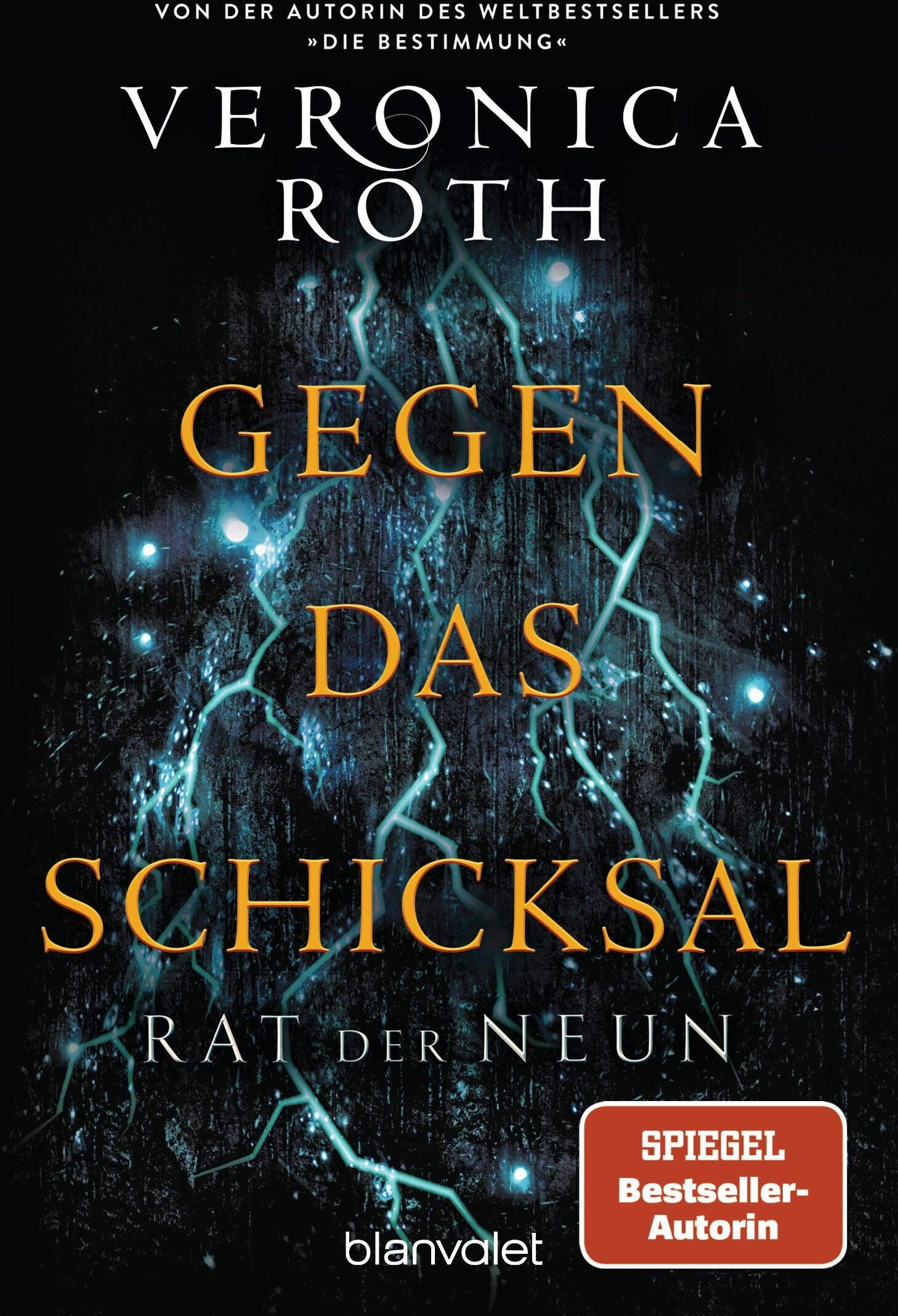 Veronica Roth - Rat der Neun - Gegen das Schicksal - Preis vom 11.10.2026 15:43:13 h