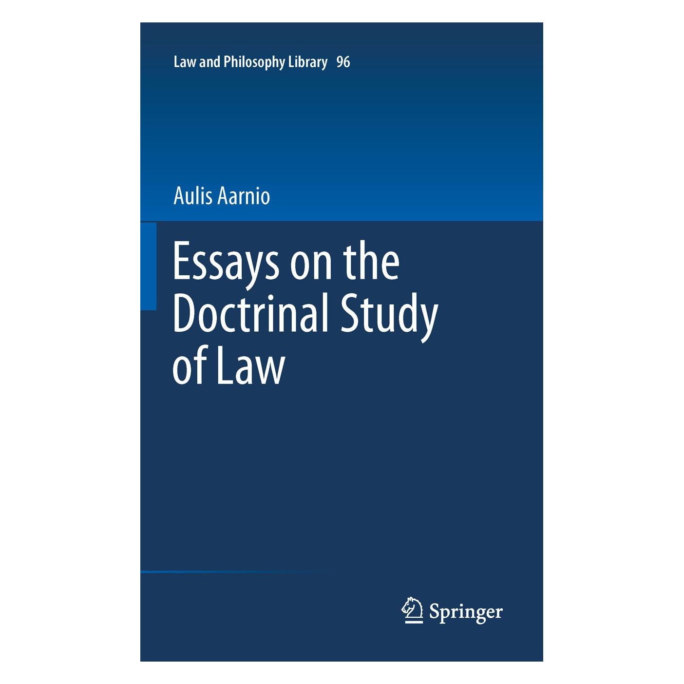 Springer Essays on the Doctrinal Study of Law (Englisch, Hardcover, Aulis Aarnio) (9789400716544)