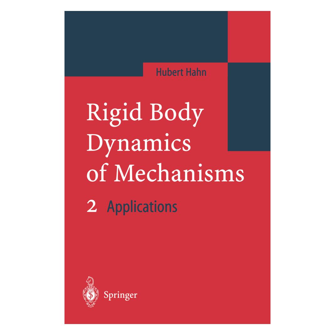 Springer Rigid Body Dynamics of Mechanisms 2 (Englisch, Softcover, Hubert Hahn) (55374670)
