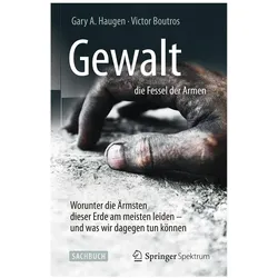 Haugen:Gewalt - die Fessel der Armen, 1, Fachbücher von Gary A. Haugen, Victor Boutros