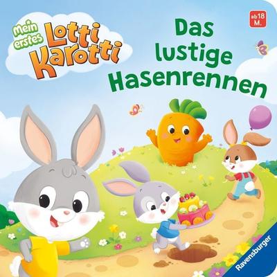 Mein erstes Lotti Karotti: Das lustige Hasenrennen, Gebundene Ausgabe von Bernd Penners, Ravensburger Verlag GmbH, 978-3-473-41903-6