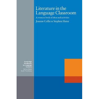 Literature in the Language Classroom, Taschenbuch von Joanne Collie,Stephen Slater, Cambridge University Press