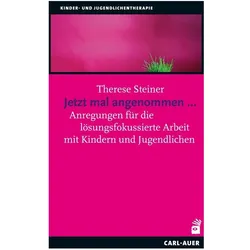 Jetzt mal angenommen..., Fachbücher von Therese Steiner