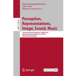 Perception, Representations, Image, Sound, Music, Fachbücher von Sølvi Ystad, Richard Kronland-Martinet, Mitsuko Aramaki