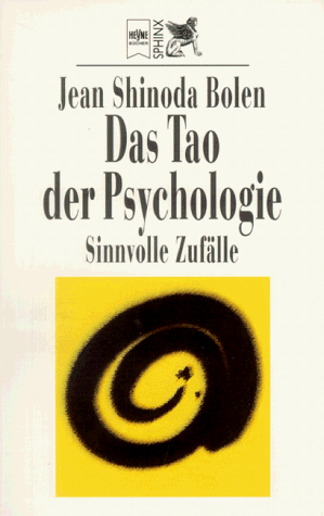 Bolen, Jean Shinoda - Tao der Psychologie. Sinnvolle Zufälle. - Preis vom 09.10.2026 07:28:09 h