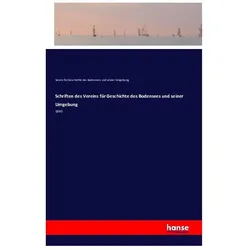 Schriften des Vereins für Geschichte des Bodensees und seiner Umgebung, Belletristik von Verein für Geschichte des Bodensees und Seiner Umgebung