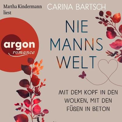 Niemannswelt - Mit dem Kopf in den Wolken, mit den Füßen in Beton - Carina Bartsch, Audio, 9783732478903