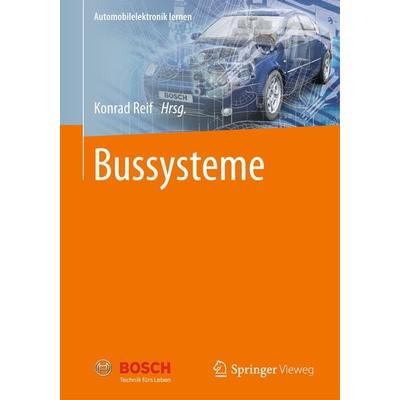 Bussysteme, Taschenbuch von , Springer Fachmedien Wiesbaden GmbH, 978-3-658-00081-3