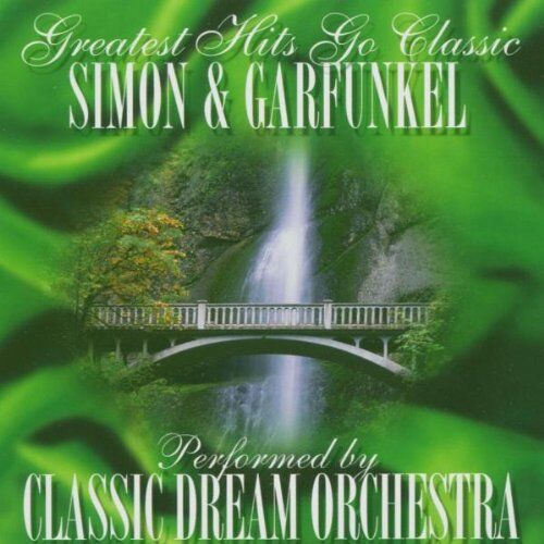 Classic Dream Orchestra - Simon & Garfunkel-Greatest Hits Go Classic - Preis vom 04.10.2026 03:51:26 h