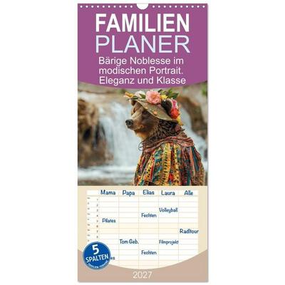 Familienplaner 2027 - Bärige Noblesse im modischen Portrait. Eleganz und Klasse mit 5 Spalten (Wandkalender, 21 x 45 cm) CALVENDO